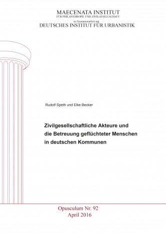 Cover: Zivilgesellschaftliche Akteure und die Betreuung geflüchteter Menschen...