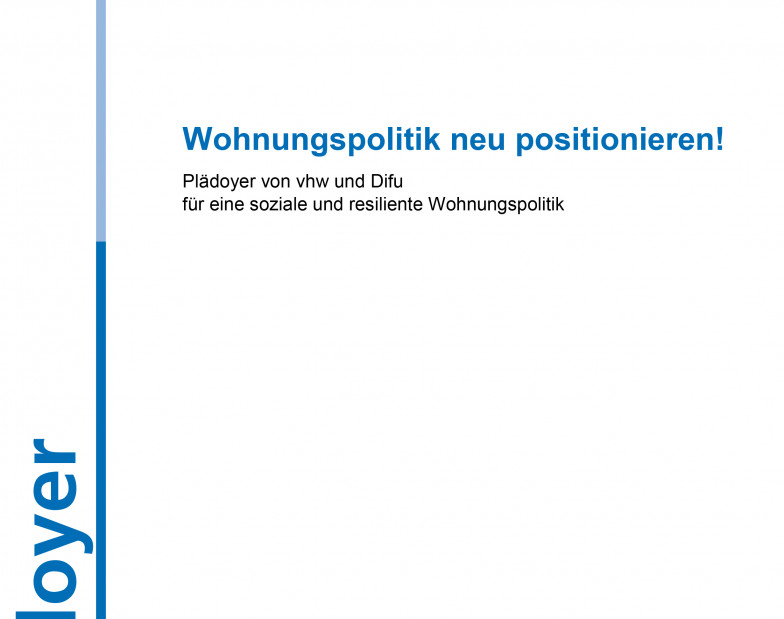 Wohnungspolitik neu positionieren! | Deutsches Institut für Urbanistik