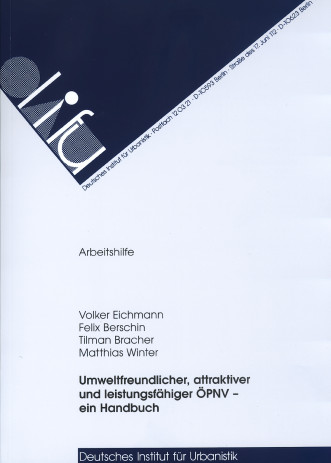 Cover: Umweltfreundlicher, attraktiver und leistungsfähiger ÖPNV - ein Handbuch