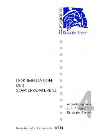 Cover: Soziale Stadt: Dokumentation der Starterkonferenz
