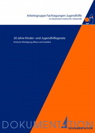 Cover: 20 Jahre Kinder- und Jugendhilfegesetz. Kritische Würdigung, Bilanz und A