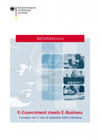 Cover: 3. MEDIA@Komm-Kongress: E-Government meets E-Business