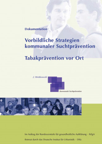 Cover: 2. Bundeswettbewerb "Vorbildliche Strategien kommunaler Suchtprävention"