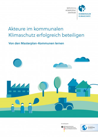 Cover: Akteure im kommunalen  Klimaschutz erfolgreich beteiligen