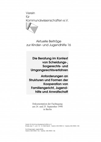 Cover: Die Beratung im Kontext von Scheidungs-, Sorgerechts- und Umgangsrecht...