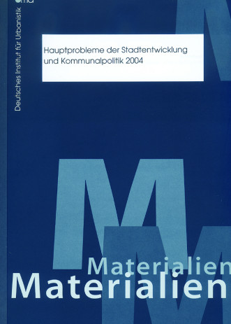 Cover: Hauptprobleme der Stadtentwicklung und Kommunalpolitik 2004
