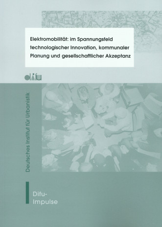 Cover: Elektromobilität: im Spannungsfeld technologischer Innovation, kommun...