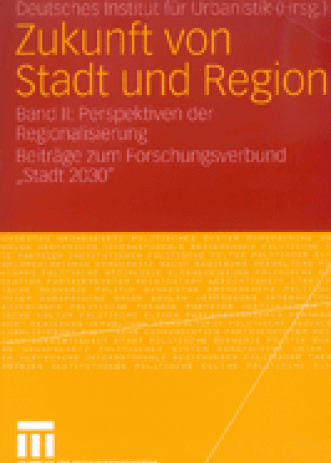 Cover: Zukunft von Stadt und Region (Bd. II)