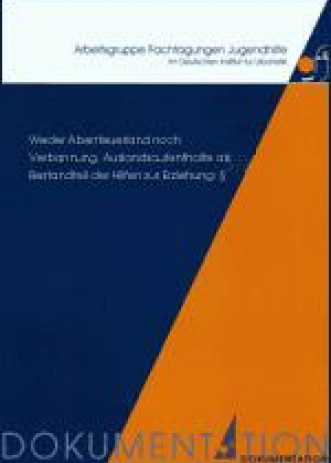 Cover: Weder Abenteuerland noch Verbannung. Auslandsaufenthalte als Bestandteil