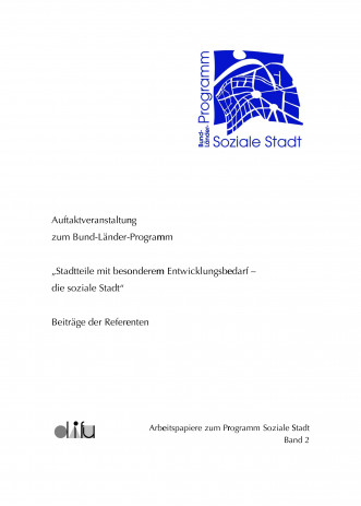 Cover: Soziale Stadt: Auftaktveranstaltung zum Programm "Soziale Stadt"