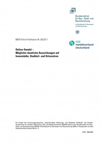 Cover: Online-Handel – Mögliche räumliche Auswirkungen auf Innenstädte, Stadttei