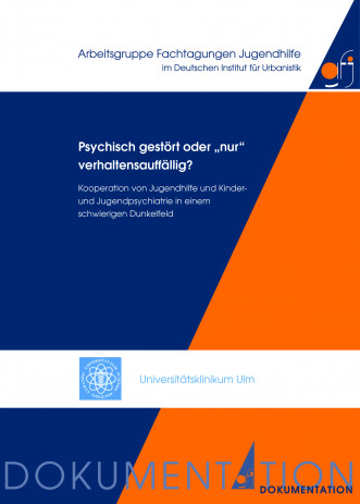 Cover: Psychisch gestört oder "nur" verhaltensauffällig?