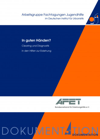 Cover: "In guten Händen?" Clearing und Diagnostik in den Hilfen zur Erziehung