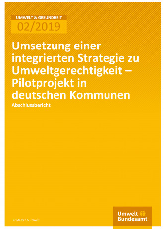 Cover "Umsetzung einer integrierten Strategie zu Umweltgerechtigkeit – Pilotproj