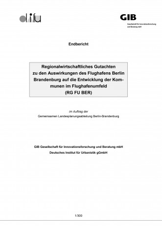 Cover: Regionalwirtschaftliches Gutachten zu den Auswirkungen des Flughafens...