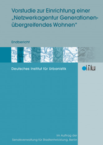 Cover: Vorstudie zur Einrichtung einer Netzwerkagentur Generationenübergreifende