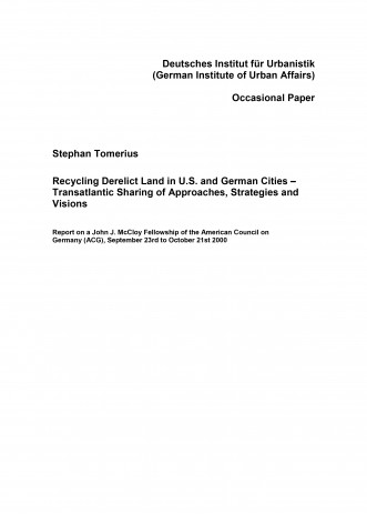 Cover: Recycling Derelict Land in U.S. and German Cities