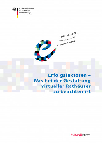 Cover: Erfolgsfaktoren - Was bei der Gestaltung virtueller Rathäuser zu beachten