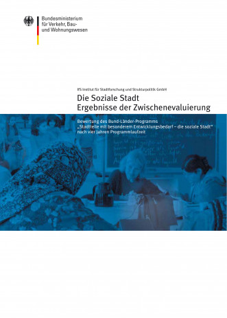 Cover: Die Soziale Stadt. Ergebnisse der Zwischenevaluierung