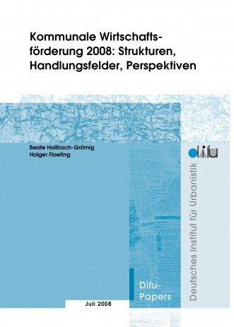 Cover: Kommunale Wirtschaftsförderung 2008: Strukturen, Handlungsfelder, ...