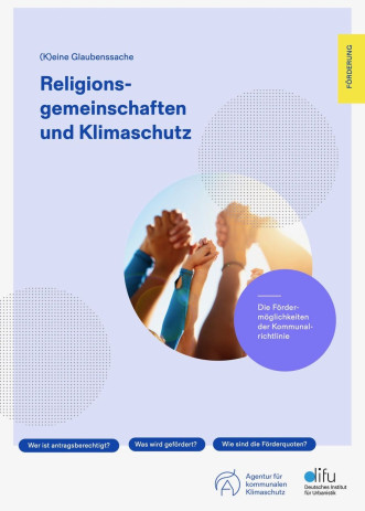 (K)Eine Glaubenssache: Religionsgemeinschaften und Klimaschutz