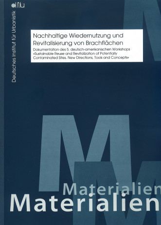 Cover: Nachhaltige Wiedernutzung und Revitalisierung von Brachflächen