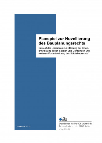 Cover: Planspiel zur Novellierung des Bauplanungsrechts