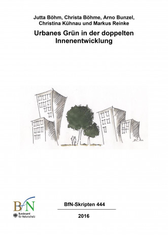 Cover: Urbanes Grün in der doppelten Innenentwicklung