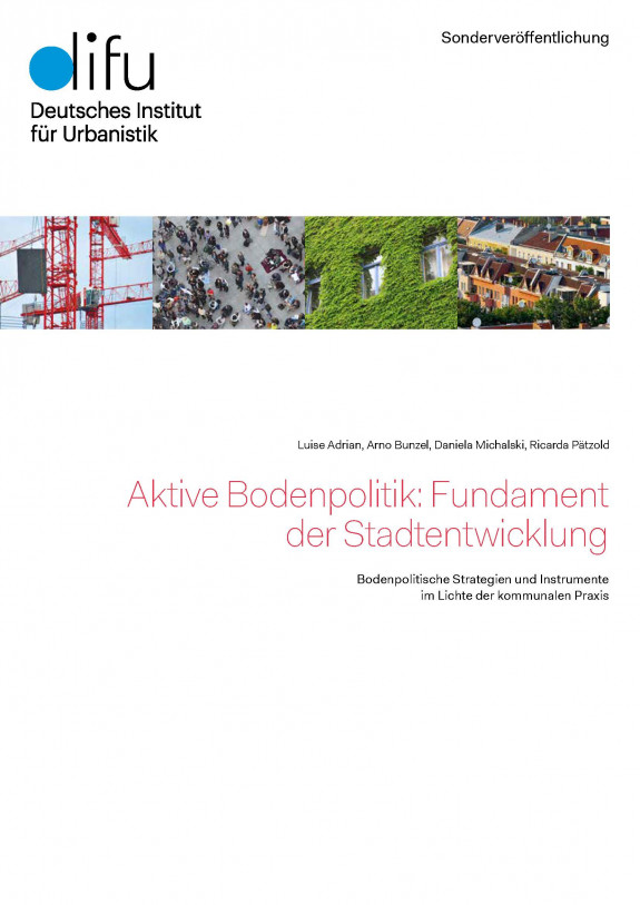 Cover der Difu-Sonderveröffentlichung "Aktive Bodenpolitik - Fundament der Stadtentwicklung"